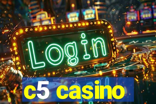 c5 casino